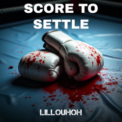 Score to Settle