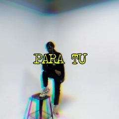 Para Tu