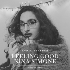 Feeling Good (Nina Simone Cover)