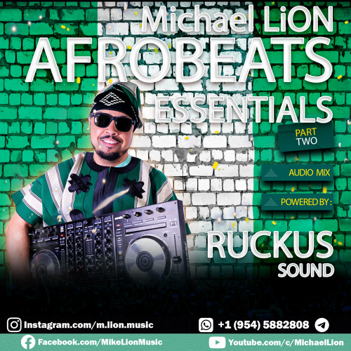 RUCKUS - Afrobeats Essentials Pt. 2 By Michael LiON