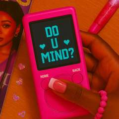 Do U Mind?