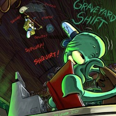 GraveyardShift(feat cal cynic)