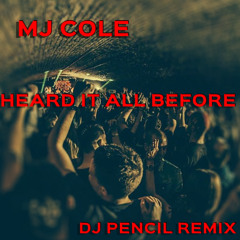 MJ COLE - HEARD IT ALL BEFORE - DJ Pencil Back to 94 with the trumpets mix