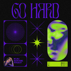 Go Hard