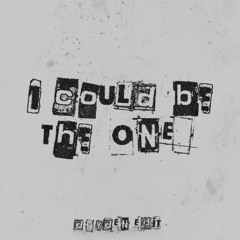 I COULD BE THE ONE (DRYDEN EDIT)