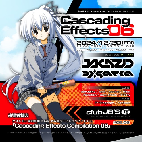 JAKAZiD @ Cascading Effects 06 20-12-2024 #CE_06