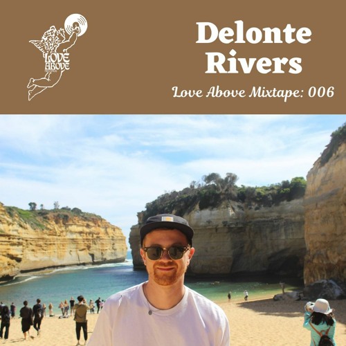 Love Above Mix 006: Delonte Rivers