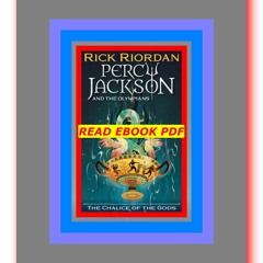 [Read] [PDF] The Chalice of the Gods (Percy Jackson and the Olympians  #6)  by Rick Riordan
