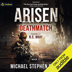 [READ] EBOOK 📜 Deathmatch: Arisen, Book 11 by  Michael Stephen Fuchs,R.C. Bray,Podiu