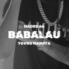 BABALAU - HADES66 x YOVNGMANOTA