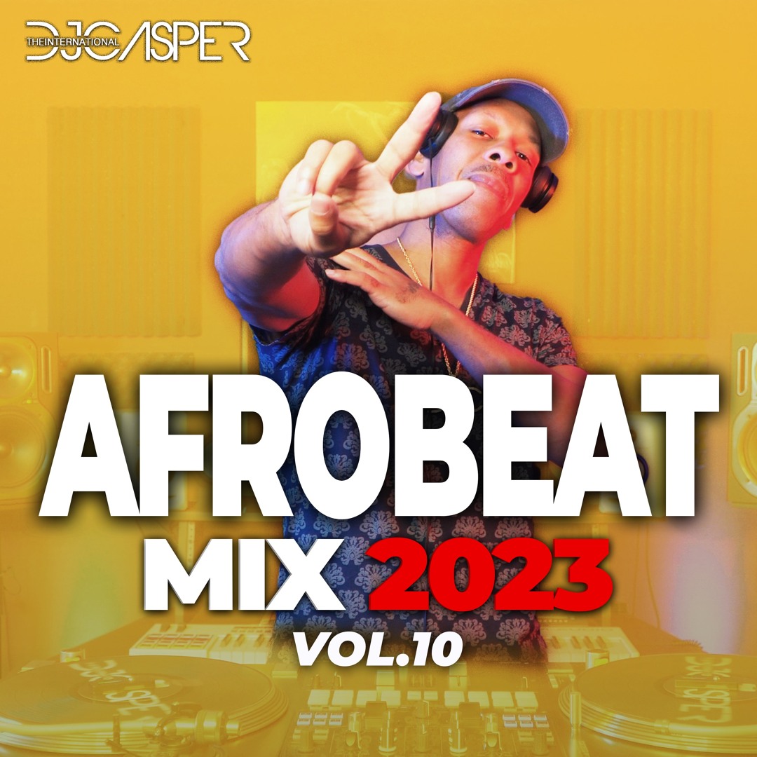 NEW AFROBEAT MIX 2023 π₯ | LATEST AFROBEAT MIX 2023 VOL. 10 π§ #afrobeatmix2023 cover artwork