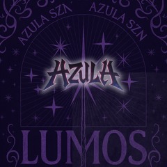 AZULA - LUMOS [FREE DL]