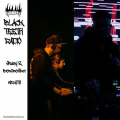 Black Teeth Radio: Sisley & BenOneShot Takeover (19/02/2023)