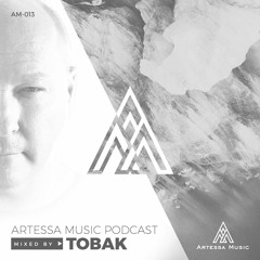 TOBAK - Artessa Music Podcast By TOBAK AM013
