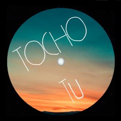 Tu - Tocho Promo Set Marzo 2020