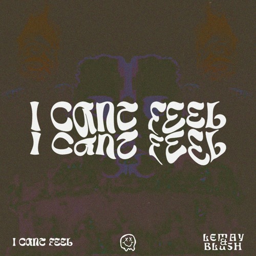 Lemay & Blush - I Can't Feel