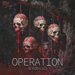 SCYCODYLICS - OPERATION