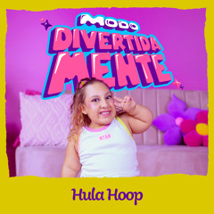 Hula Hoop (feat. Kysha e Mine)