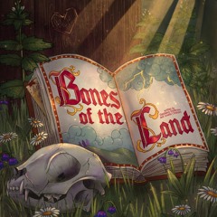 Bones of the Land (Main Theme)