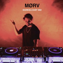 MØRV | DUNKELCAST #002