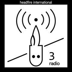 Headfire International Radio 003 by Sven Tasnadi
