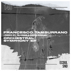PREMIERE: Francesco Tamburrano - Orchestral