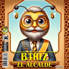EL ALCALDE (Original Mix) - BTRIZ