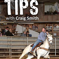VIEW EBOOK 📥 Team Roping Tips by  Craig Smith [EPUB KINDLE PDF EBOOK]