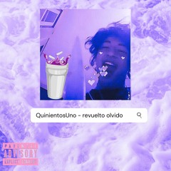 Revuelto Olvido prod.Chxse Bank