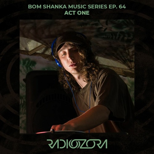 ACT ONE | Bom Shanka Music Series Ep. 64 | 22/07/2022