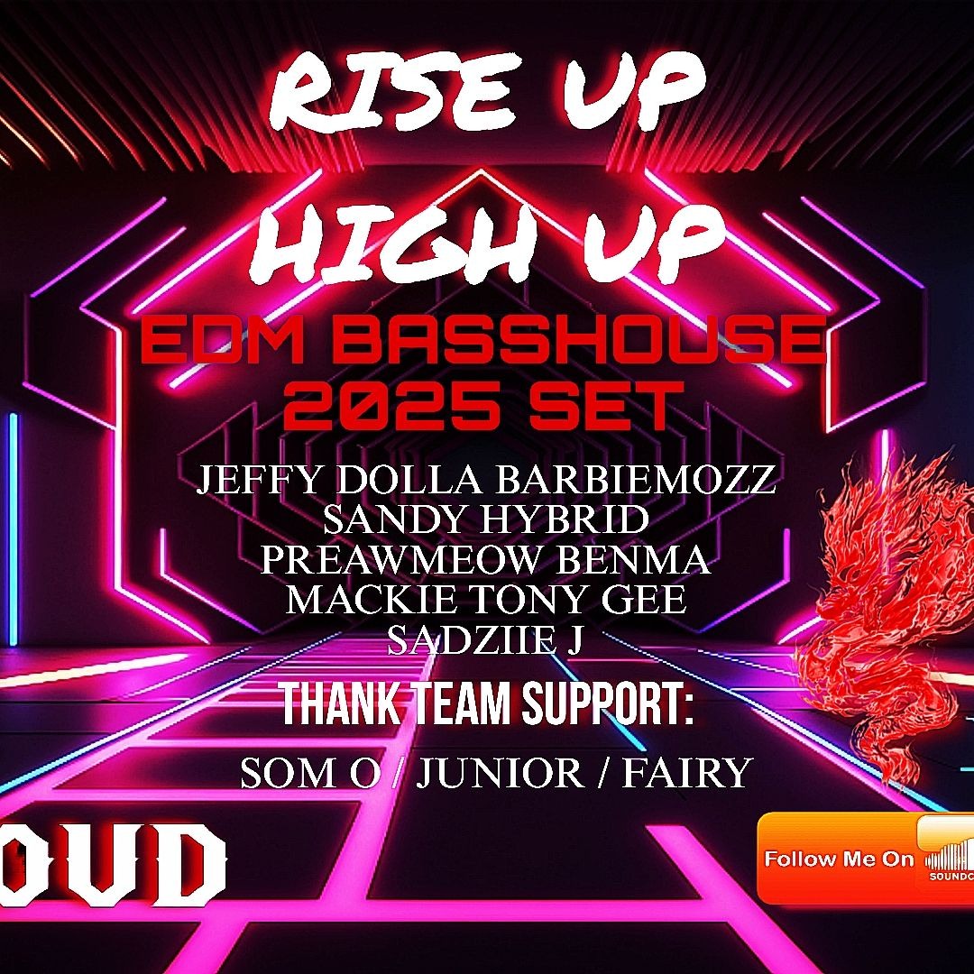 Stream RISE UP HIGH UP ' EDM BASSHOUSE ' DJ OVD [FIRST2025 SET] by DJ ...