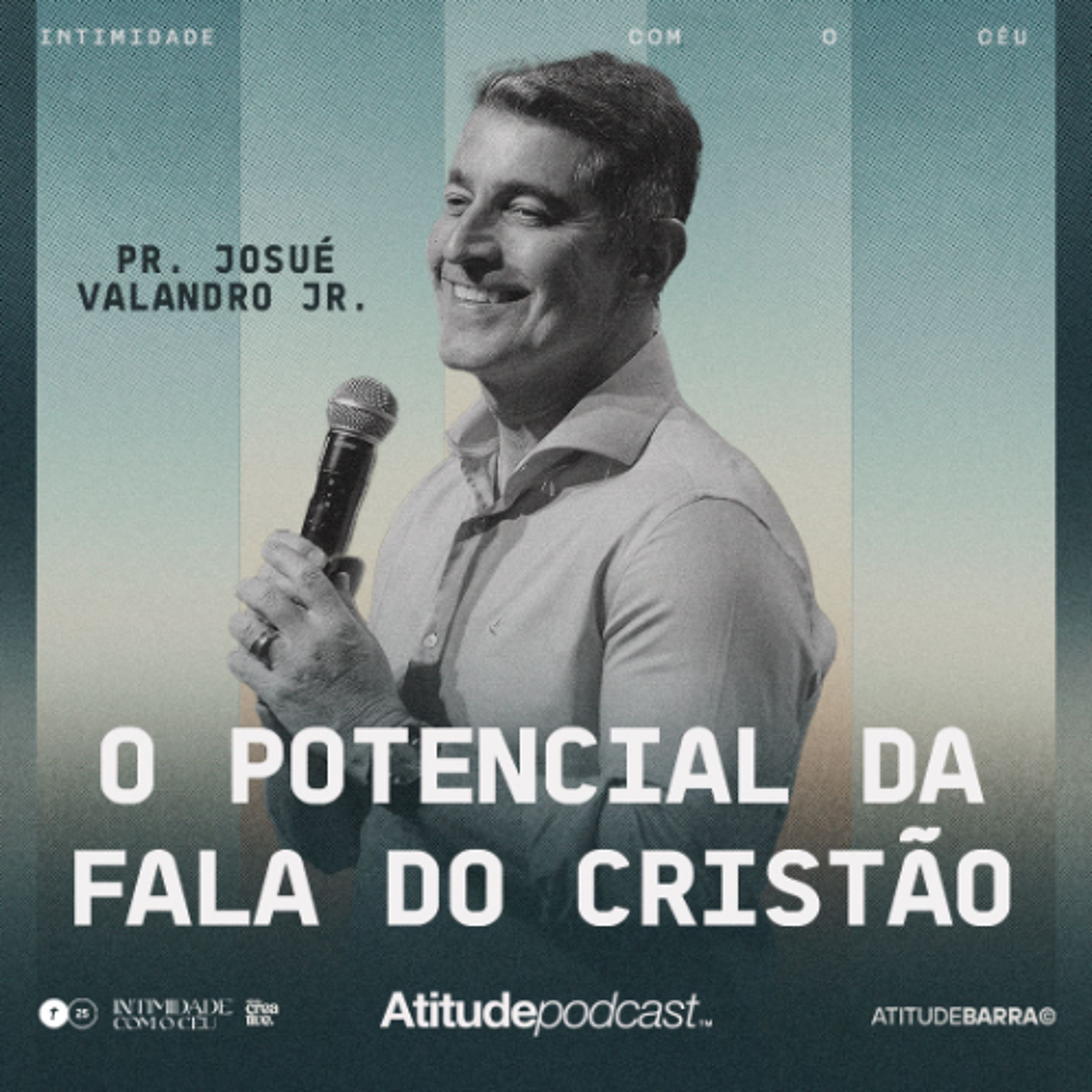O potencial da fala do cristão | Pr. Josué Valandro Jr. episode artwork