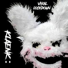 viral lockdown