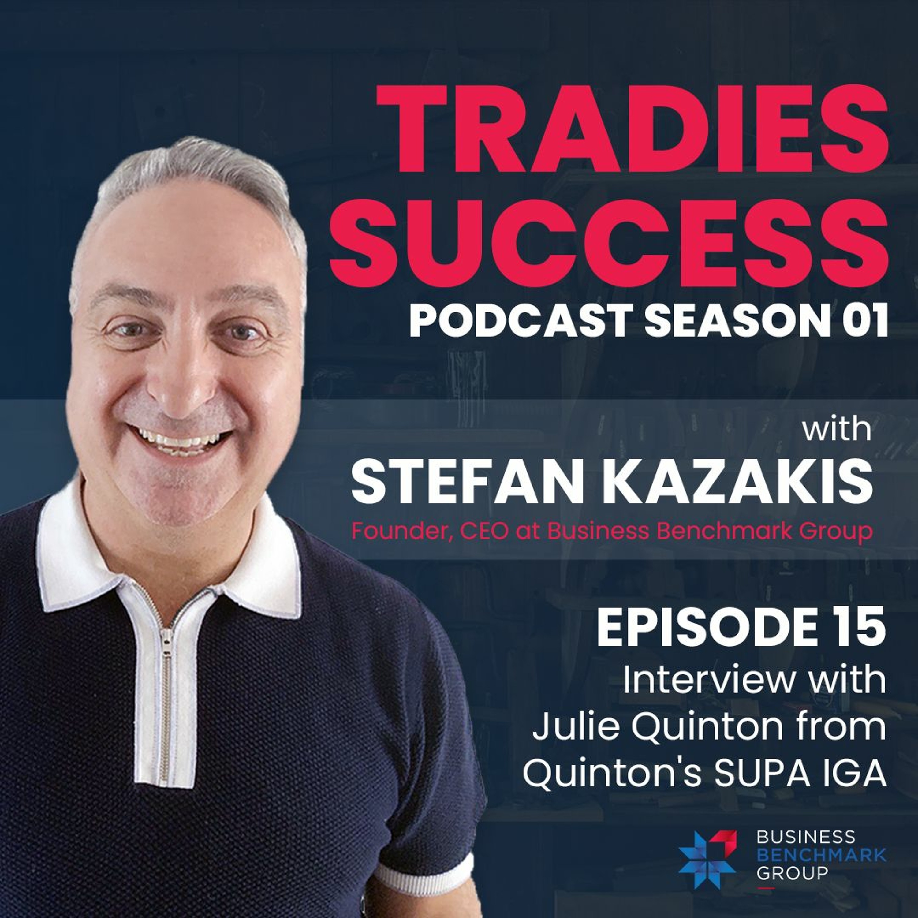 Interview with Julie Quinton from Quinton’s SUPA IGA | Tradies Success S01, EP15