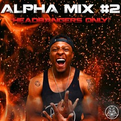 Alpha Mix #2 "Headbangers Only" | Dubstep & Riddim Mix 2020