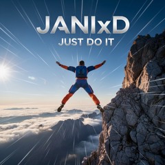 JANIxD - Just Do It.wav