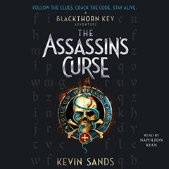 [VIEW] KINDLE 📬 The Assassin's Curse: Blackthorn Key, Book 3 by  Kevin Sands,Napoleo
