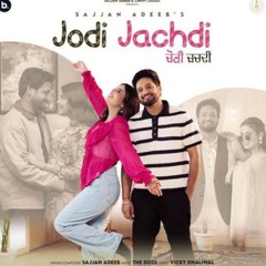 Jodi Jachdi | Sajjan Adeeb