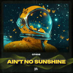 Noranii, TEKNODYN - Ain't No Sunshine (Techno)