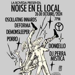 NOISE EN EL LOCAL 🔗 DJ PERRA MÍSTICA