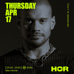 Marc Homer - HÖR Berlin - 17 April 2025