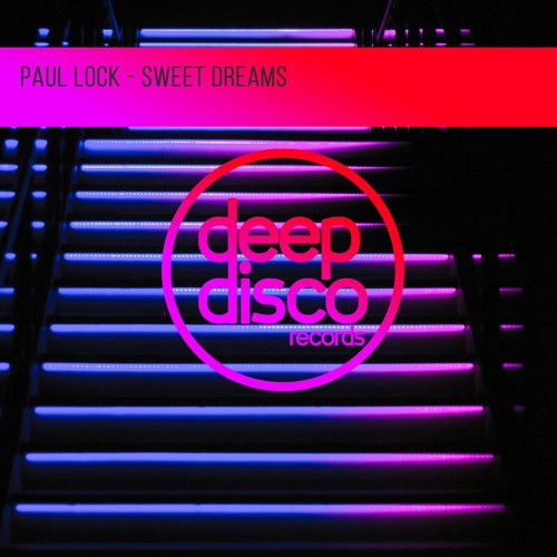 Paul Lock - Sweet Dreams
