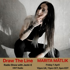 #198 Draw The Line Radio Show 01-04-2022 with guest mix 2md hr by Marita Mätlik