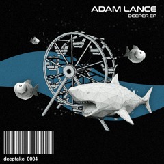 DF0011 | Adam Lance - Deeper (Radio Edit)