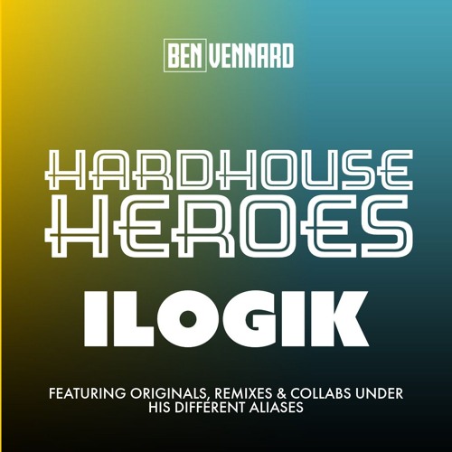Hardhouse Heroes - Ilogik