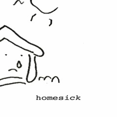 Homesick (out on all streaming platforms!)