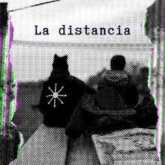 La Distancia (Las Dësdichas).mp3