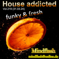 House addicted Vol. 219 (31.03.24)