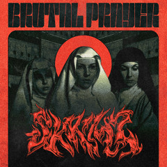 SKRIMS | BRUTAL PRAYER | 𝗙𝗥𝗘𝗘 𝗗𝗟