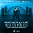 Afrojack - Wish You Were Here (feat. Brandyn Burnette) [Beshockfore Remix]